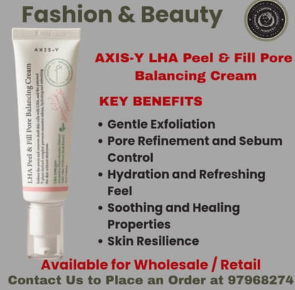AXIS-Y LHA Peel & Fill Pore Balancing Cream with key benefits listed on a gray background

